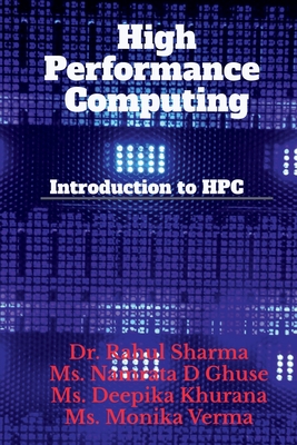 High Performance Computing: Introduction to HPC - Dr Rahul Sharma