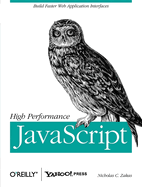 High Performance JavaScript: Build Faster Web Application Interfaces