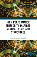 High Performance Tensegrity-Inspired Metamaterials and Structures