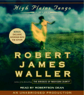 High Plains Tango - Waller, Robert James, and Dean, Robertson (Read by)