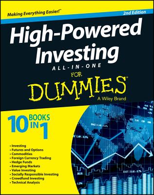 High-Powered Investing All-in-One For Dummies - The Experts at Dummies