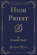 High Priest (Classic Reprint)