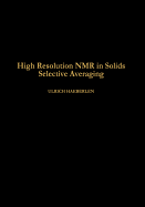 High Resolution NMR in Solids Selective Averaging