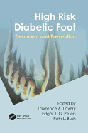 High Risk Diabetic Foot: Treatment and Prevention