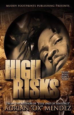 High Risks - Mendez, Adrian Ox