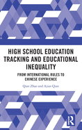 High School Education Tracking and Educational Inequality: From International Rules to Chinese Experience