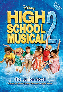 High School Musical 2 the Junior Novel