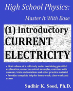 High School Physics: Master It With Ease (1) Introductory Current Electricity