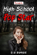 High School Pop Star: Scratch #1