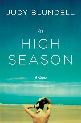 High Season: A Novel - Blundell, Judy