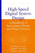High-Speed Digital System Design: A Handbook of Interconnect Theory and Design Practices
