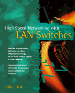 High Speed Networking with LAN Switches - Held, Gilbert