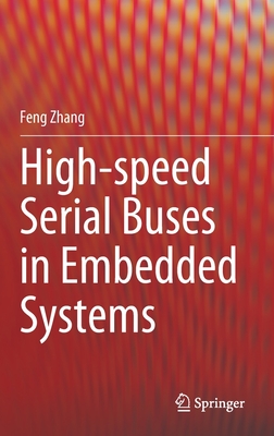 High-Speed Serial Buses in Embedded Systems - Zhang, Feng