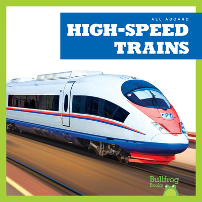 High-Speed Trains - Gleisner, Jenna Lee