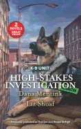 High-Stakes Investigation: A 2-In-1 Collection