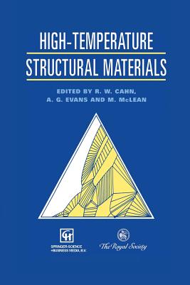 High-Temperature Structural Materials - Cahn, Robert (Editor), and McLean, Malcolm (Editor), and Evans, Anthony (Editor)