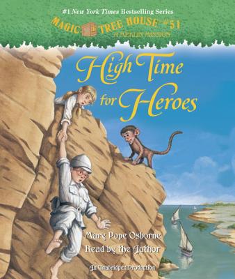 High Time for Heroes - Osborne, Mary Pope (Read by)