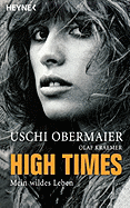 High Times - Obermaier, Uschi; Kraemer, Olaf
