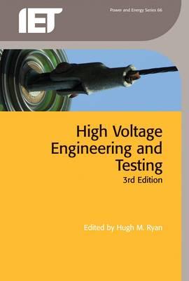 High-Voltage Engineering and Testing - Ryan, Hugh M. (Editor)