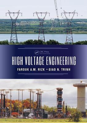 High Voltage Engineering - Rizk, Farouk A.M., and Trinh, Giao N.