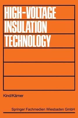 High-Voltage Insulation Technology - Kind, Dieter