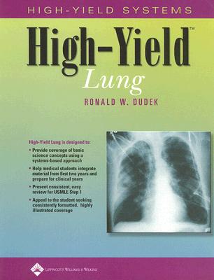 High-Yield Lung - Dudek, Ronald W, Dr., PhD