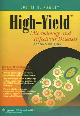 High-Yield Microbiology and Infectious Diseases - Hawley, Louise, MD