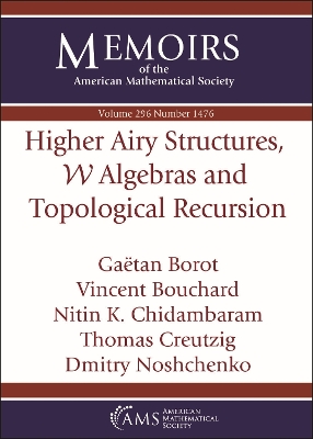 Higher Airy Structures, $\mathcal {W}$ Algebras and Topological Recursion - Borot, Gaetan, and Bouchard, Vincent, and Chidambaram, Nitin K.