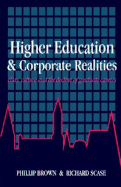 Higher Education and Corporate Realities: Class, Culture and the Decline of Graduate Careers