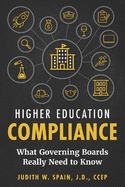 Higher Education Compliance: What Governing Boards Really Need to Know