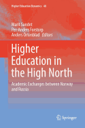 Higher Education in the High North: Academic Exchanges Between Norway and Russia