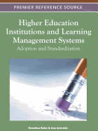 Higher Education Institutions and Learning Management Systems: Adoption and Standardization