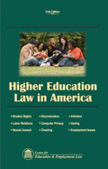 Higher Education Law in America 11th Edition - Law, Center For Education & Employment