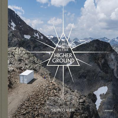 Higher Ground - Keyzer, Carl de, and Claudel, Philippe