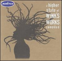 Higher State of Wink Works - Josh Wink
