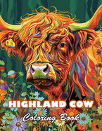 Highland Cow Coloring Book: 100+ High-quality Illustrations for All Ages