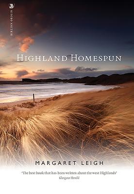 Highland Homespun - Leigh, Margaret