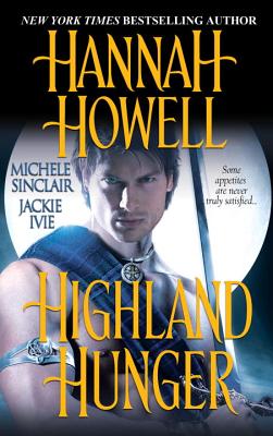 Highland Hunger - Howell, Hannah, and Sinclair, Michele