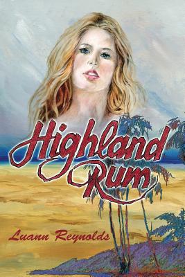 Highland Rum - Reynolds, Luann