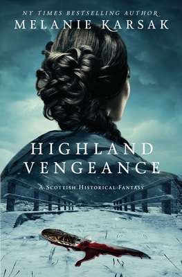 Highland Vengeance - Karsak, Melanie