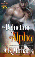 Highland Wolf Clan, Book 1, the Reluctant Alpha