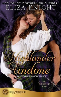 Highlander Undone - Knight, Eliza