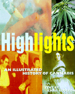 Highlights: The Illustrated History of Cannabis
