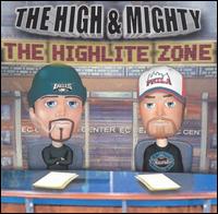 Highlite Zone - High & Mighty