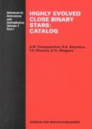 Highly Evolved Close Binary Stars: Catalogue