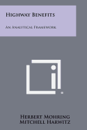 Highway Benefits: An Analytical Framework