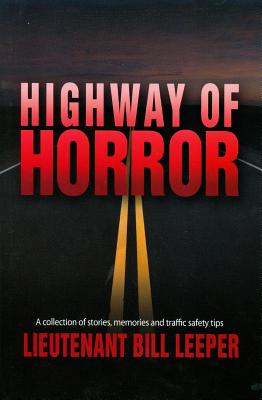 Highway of Horror - Leeper, Bill