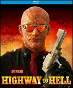 Highway to Hell [Blu-ray] - Ate de Jong