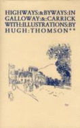 Highways and Byways in Galloway and Carrick - Dick, Charles Hill