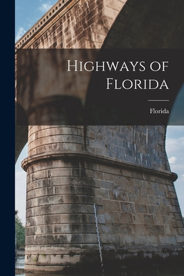 Highways of Florida - Florida (Creator)